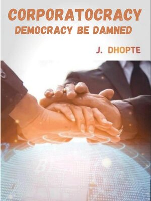 cover image of Corporatocracy